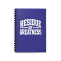 Residue of Greatness Spiral Notebook
